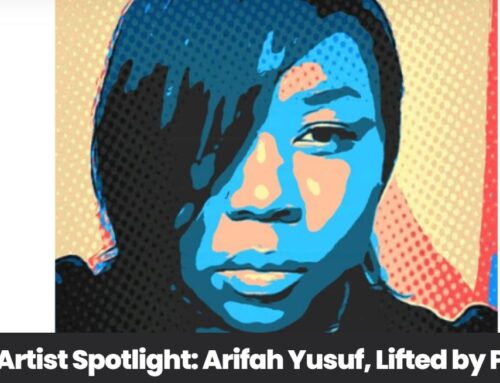 artsUNITE Artist Spotlight: Arifah Yusuf, Lifted by Purpose